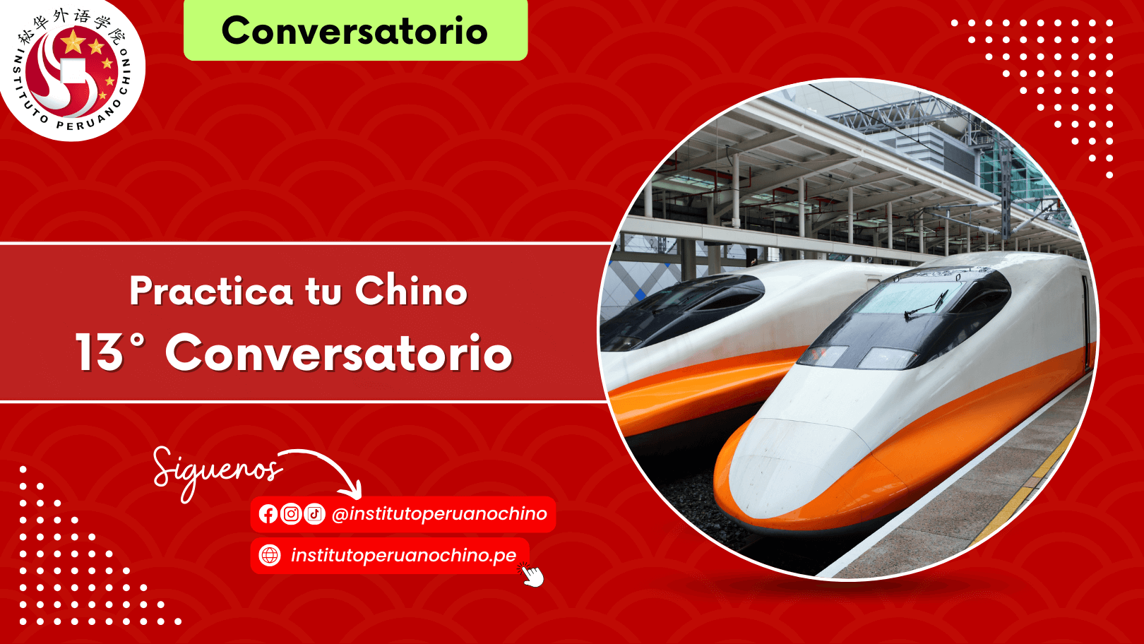 13° Conversatorio – Practica tu Chino